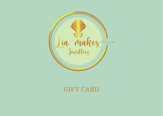 Lia Makes Jewellery Gift Card, delivered instantly by email, perfect for any occasion.